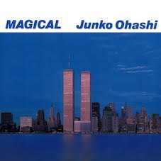 JUNKO OHASHI - Magical (100% Pure Lp)