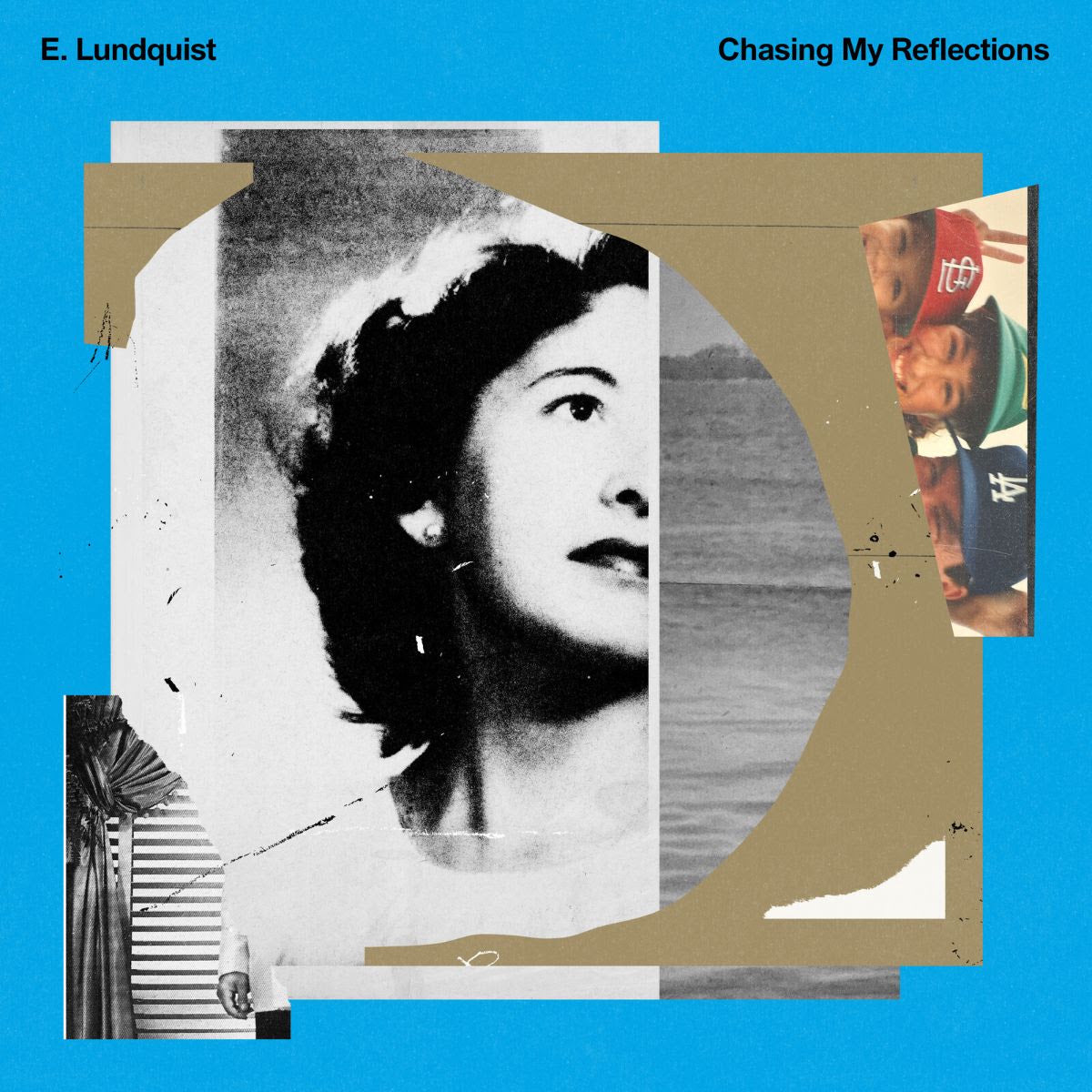 E. Lundquist - Chasing My Reflections *Pre-Order