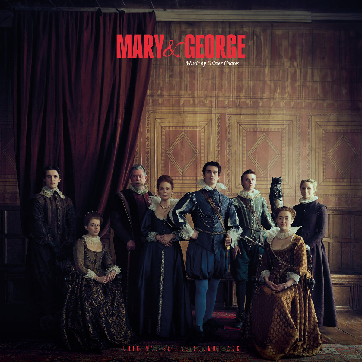 Mary & George - Original Series Soundtrack: Oliver Coates