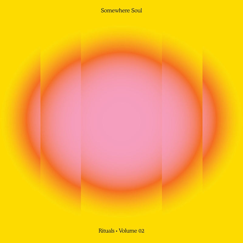 Various Artists - Somewhere Soul: Rituals Volume 02 *Pre-Order