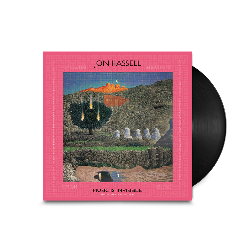Jon Hassell - Music Is Invisible (Pentimento Volume Three) *Pre-Order