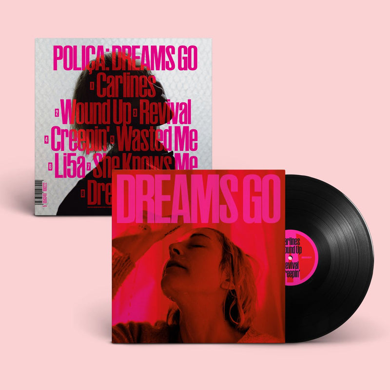 POLIÇA - Dreams Go *Pre-Order