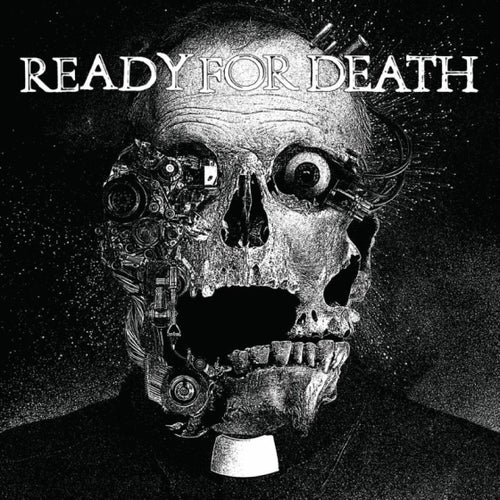 Ready For Death - Ready For Death