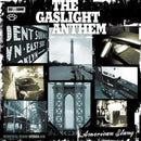 Gaslight Anthem (The) - American Slang