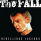 Fall (The) - Rebellious Jukebox