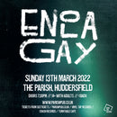 Enola Gay 13/03/22 @ The Parish, Huddersfield