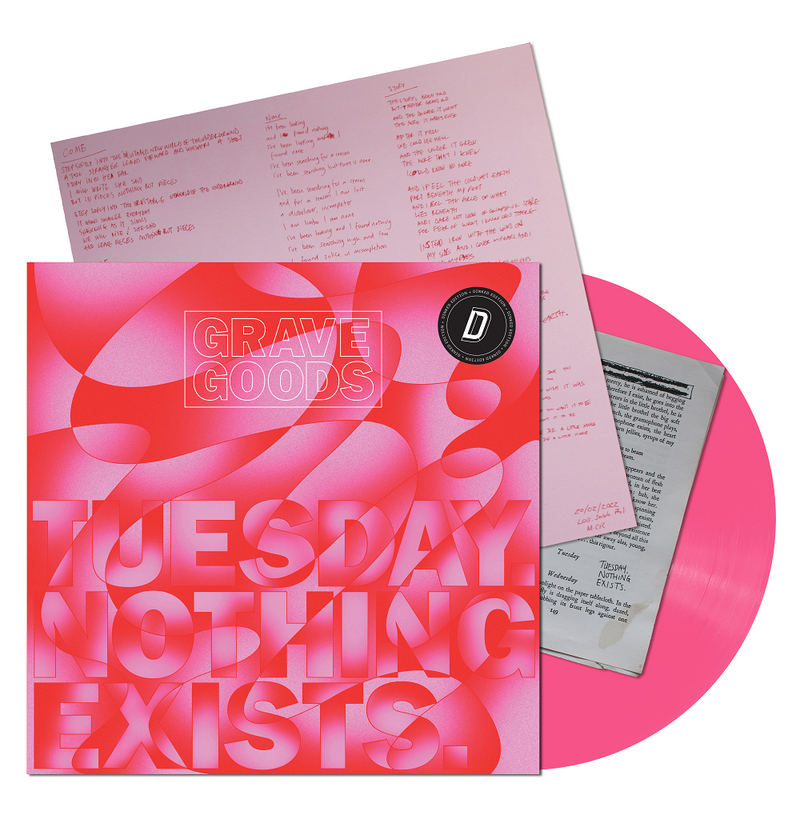 Grave Goods - Tuesday, Nothing Exists Hot Pink Vinyl LP + Risograph Insert & Handwritten Note DINKED EXCLUSIVE 206