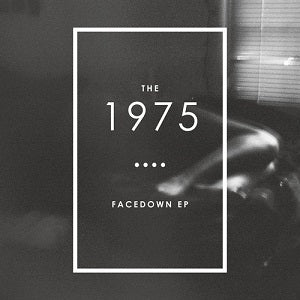 1975 (The) - Facedown EP: 12" Vinyl EP