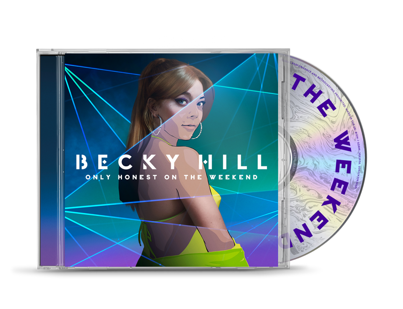 Becky Hill - Only Honest On The Weekend + Ticket Bundle (Intimate Album Launch show at The Wardrobe Leeds)