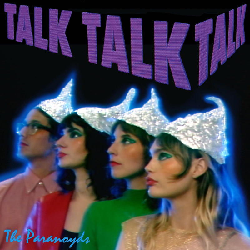 Paranoyds (The) - Talk Talk Talk