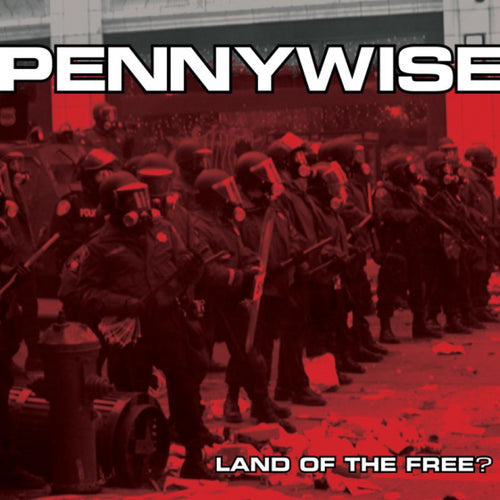 Pennywise - Land Of The Free?