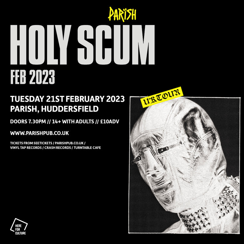 Holy Scum 21/02/23 @ Parish, Huddersfield