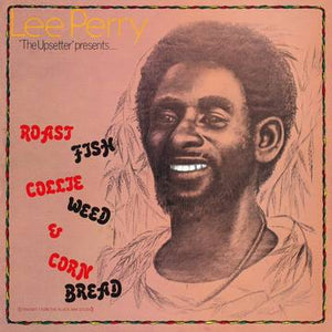 Lee Perry -  ROAST FISH, COLLIE WEED & CORN: Vinyl LP Limited RSD 2021