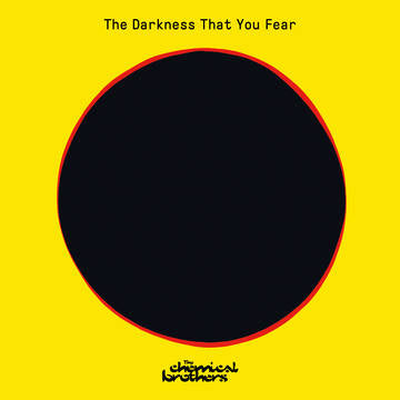 Chemical Brothers (The) - THE DARKNESS THAT YOU FEAR: Vinyl 12" Limited RSD 2021