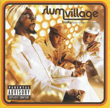 Slum Village - Trinity (Past, Present And Future) - Limited RSD 2023