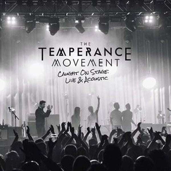 Temperence Movement - Caught On Stage: Live Acoustic