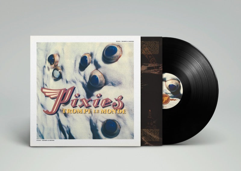 Pixies - Trompe Le Monde