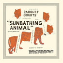 Parquet Courts - Sunbathing Animal: Vinyl LP
