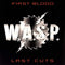 W.A.S.P. - First Blood Last Cuts: Vinyl 2LP