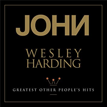 John Wesley Harding - Greatest Other People's Hits: Vinyl LP