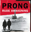 Prong - Rude Awakening
