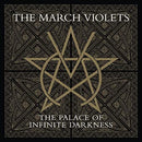March Violets (The) - The Palace Of Infinite Darkness