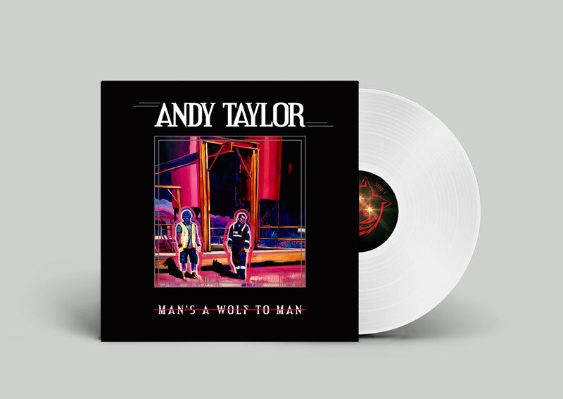Andy Taylor - Man's A Wolf To A Man