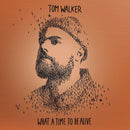 Tom Walker - What A Time To Be Alive: Deluxe Edition CD Album + Brudenell Social Club Ticket Bundle EARLY 7pm SHOW *Pre Order