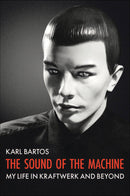 Karl Bartos - The Sound Of The Machine