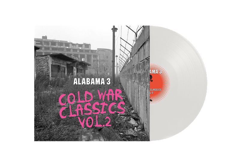 Alabama 3 - Cold War Classics Vol. 2