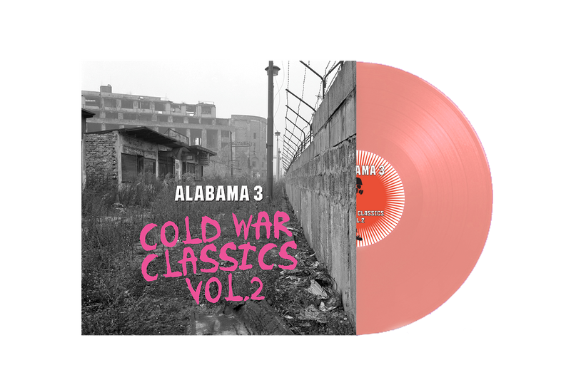 Alabama 3 - Cold War Classics Vol. 2