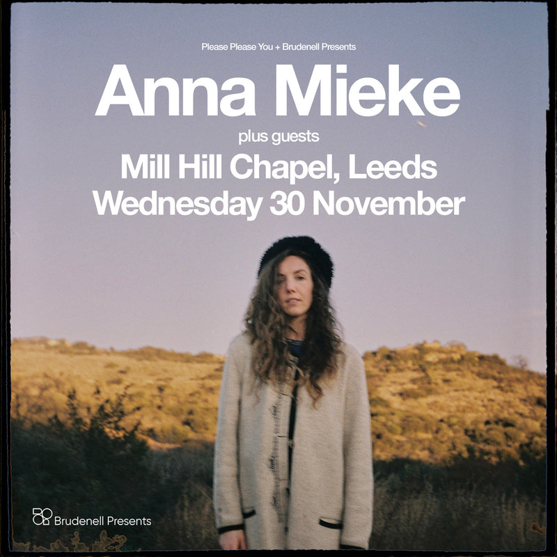 Anna Mieke 30/11/2022 @ Mill Hill Chapel, Leeds