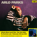Arlo Parks - My Soft Machine : Album + EXTRA SHOW Ticket Bundle  (Album Launch Show at The Wardrobe Leeds) *Pre-order