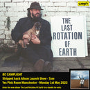 BC Camplight - The Last Rotation Of Earth + Ticket Bundle (Intimate Album Launch show at Yes Manchester) *Pre-Order