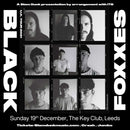 Black Foxxes 19/12/21 @ The Key Club