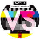 Bastille - VS. (Other People’s Heartache, Pt. III)  : Vinyl 12" Limited RSD 2021