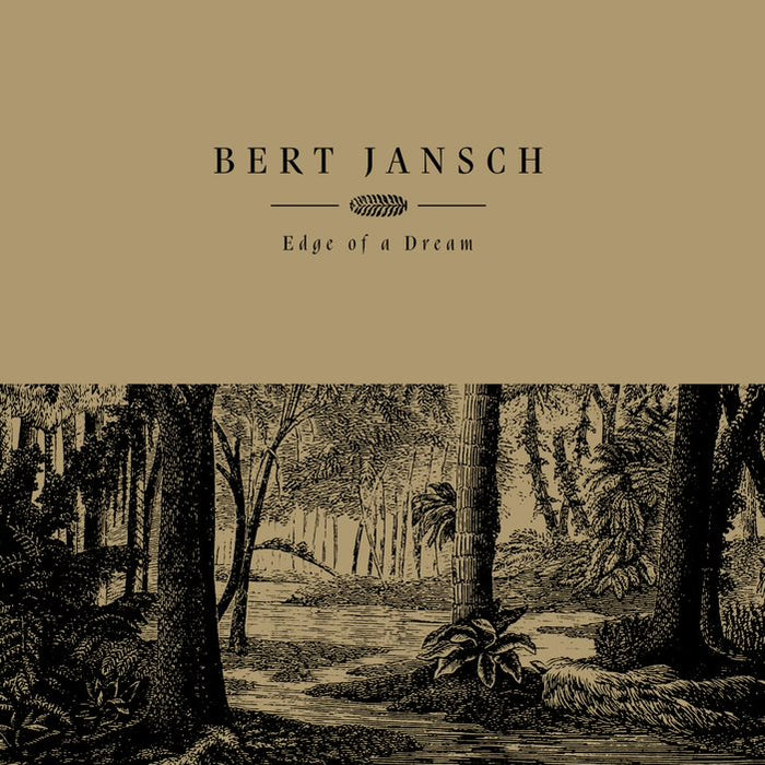 Bert Jansch - Edge Of A Dream: Vinyl LP Limited RSD 2021