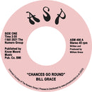 Bill Grace - Chances Go Round / Lonely - Limited RSD 2023