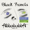 Black Francis - ABBABUBBA (BLACK & WHITE SPLIT: Vinyl LP Limited RSD 2021