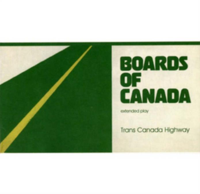 Boards Of Canada - Trans Canada Highway: Vinyl 12" EP