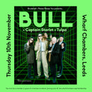 Bull 10/11/2022 @ Wharf Chambers
