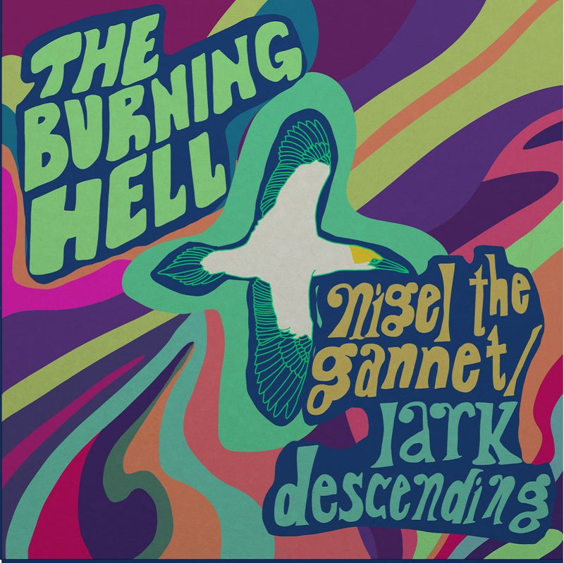 Burning Hell (The) - Nigel The Gannet - Limited RSD 2022