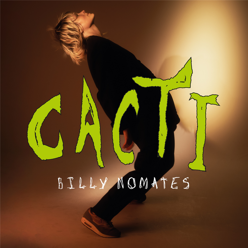 Billy Nomates - CACTI