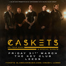 Caskets 16/06/23 @ The Key Club *RESCHEDULED