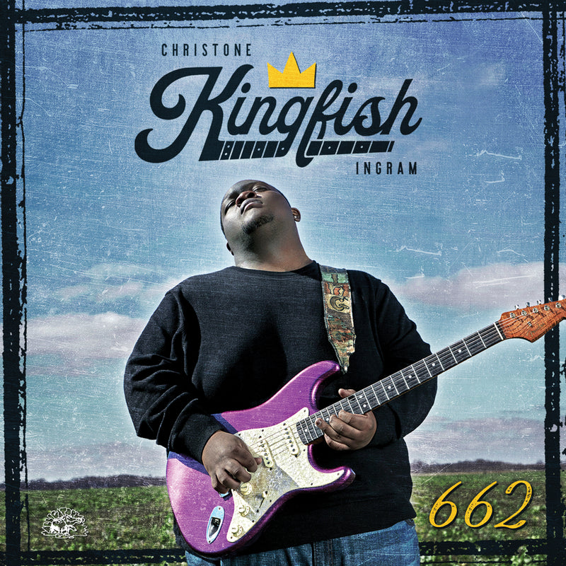 Christone 'Kingfish' Ingram - 662