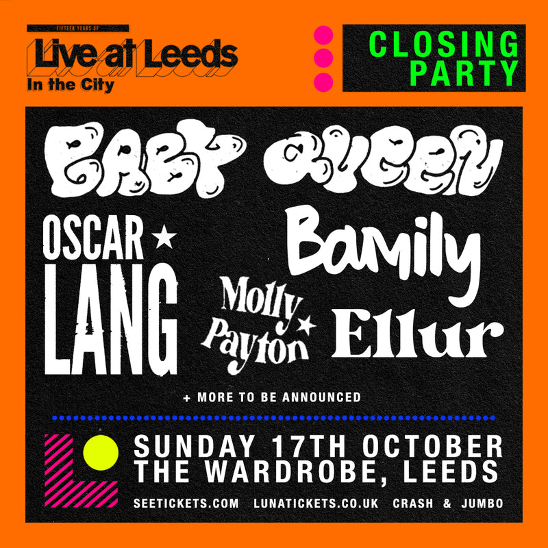 Live At Leeds: Closing Party 17/10/21 @ The Wardrobe  **CANCELED