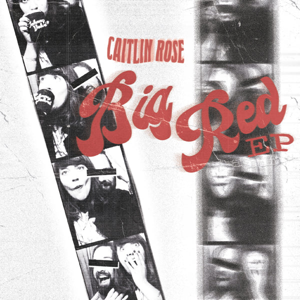 Caitlin Rose - A) Johnny Velvet  B) Carried Away (Demo) (Big Red E.P) - Limited RSD 2023
