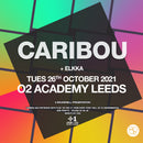 Caribou 26/10/21 @ O2 Academy Leeds (Stalls/Standing)