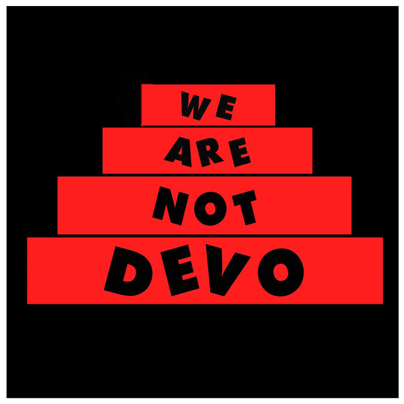 We Are Not Devo 03/09/22 @ Old Woollen, Farsley