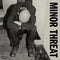 Minor Threat - Minor Threat